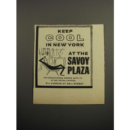 1955 Savoy Plaza Hotel Advertisement - Keep cool in New York