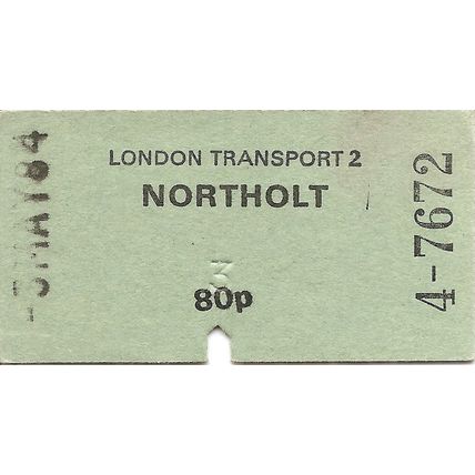 London Transport Edmondson Ticket - Northholt - 80p.