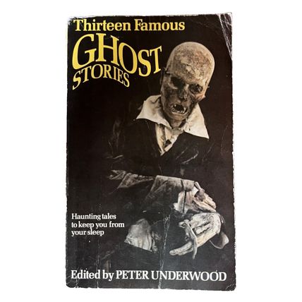 Thirteen 13 Famous Ghost Stories Peter Underwood 1977 Paperback Book