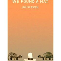 We Found a Hat