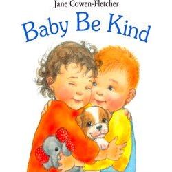 Baby Be Kind