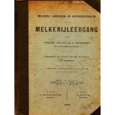 Melkerijleergang - Melkerij, Landbouw en Huishoudscholen by Theod Deleu; L. D'Ho