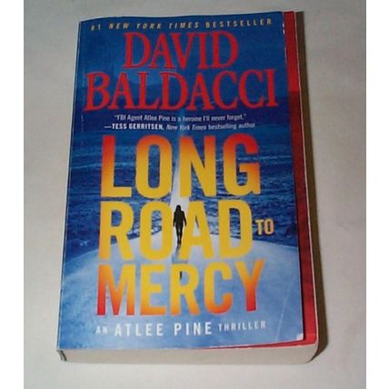 David Baldacci - - Long Road To Mercy - An Atlee Pine Thriller - 5x8 inch book