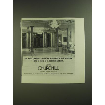 1974 Loews Churchill London Hotel Ad - Not all London's tresures are in Museum