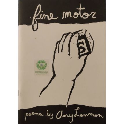 FINE MOTOR poems by AMY LEMMON VERY RARE POETRY CHAPBOOK 2007 SOWS EAR WINNER