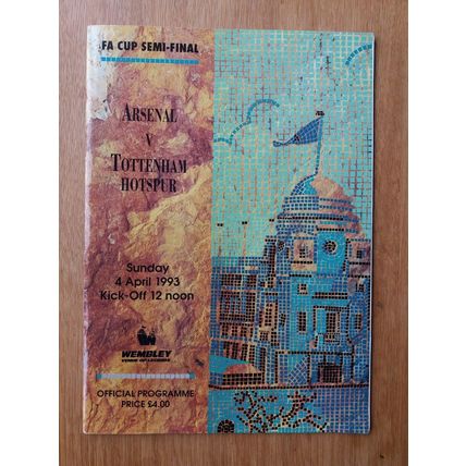 1993 FA Cup Semi Final Programme & Ticket – Arsenal v Tottenham / Spurs
