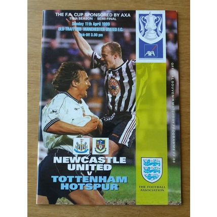 1999 FA Cup Semi Final Programme & Ticket – Newcastle Utd v Tottenham / Spurs