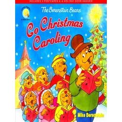 Berenstain Bears Go Christmas Caroling Berenstain Bearsliving Lights A Faith Sto