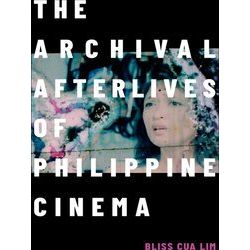 A Camera Obscura book-The Archival Afterlives of Philippine Cinema