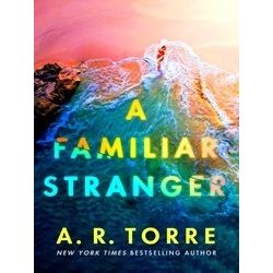 A Familiar Stranger