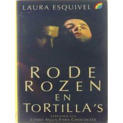 Rode Rozen En Tortillas