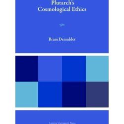 Plutarchea Hypomnemata - Plutarch's Cosmological Ethics