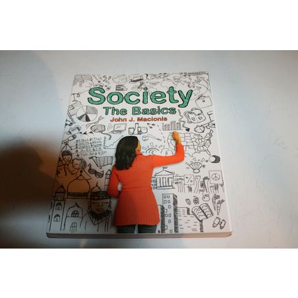 Society the Basics College Textbook John J. Macionis 2012 PB Revised Edition