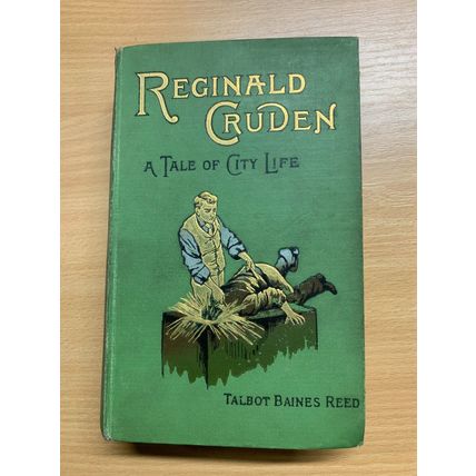 ANTIQUE TALBOT BAINES REED "REGINALD CRUDEN" ILLUSTRATED FICTION BOOK (P5)