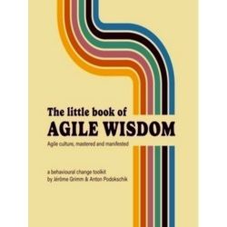 The Little Book Of Agile Wisdom