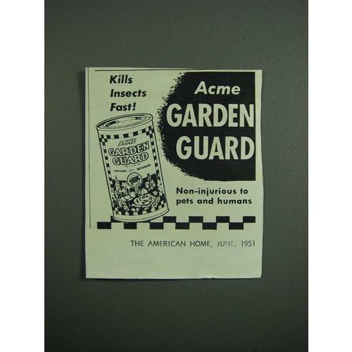 1951 Acme Garden Guard Ad - Kills Insects Fast