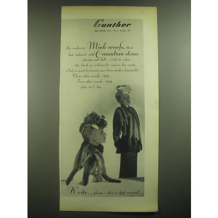 1946 Gunther Mink Scarfs Ad - No ordinary Mink Scarfs, these