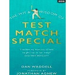 Wit & Wisdom Of Test Match Special