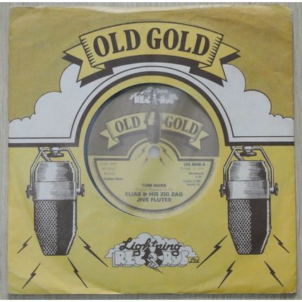 Elias & His Zig Zag Jive Flutes - Tom Hark (Old Gold / Lightning, OG 9048) [7"]