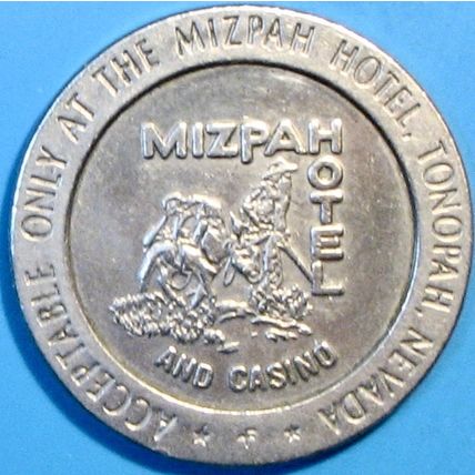 Mizpah. $1 Casino Token. Tonopah, NV. 1967. R91.