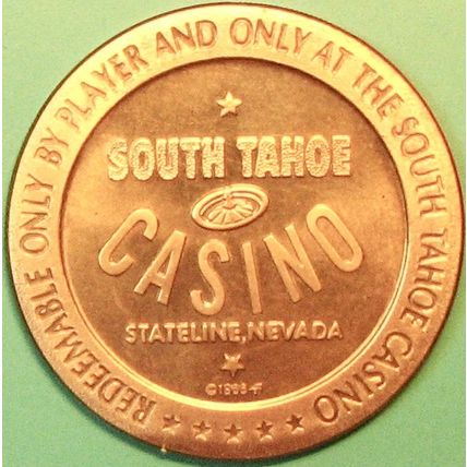 South Tahoe Casino. $1 Casino Token. Lake Tahoe NV. 1966. D35.