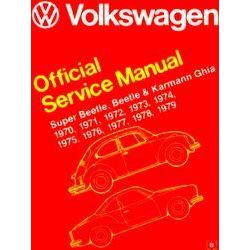 Volkswagen Super Beetle, Beetle & Karmann Ghia (Type 1) Official Service Manual