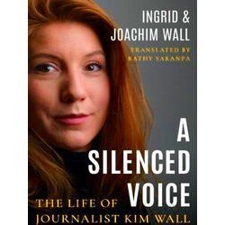 A Silenced Voice The Life Of Journalist Kim Wall