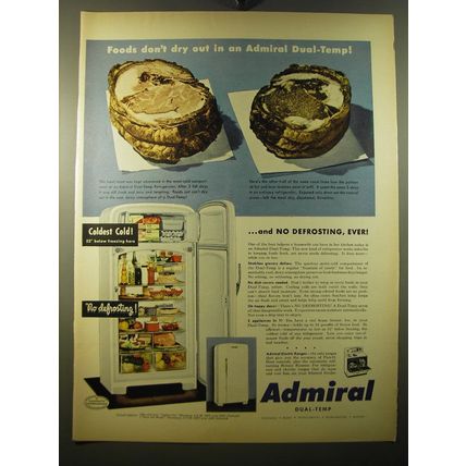 1950 Admiral Dual-Temp Refrigerator Ad - Foods don't dry out