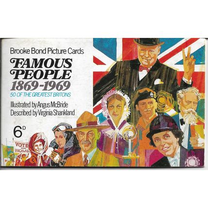 Brooke Bond Tea Card Album: Famous People 1869-1969, Complete With All Cards