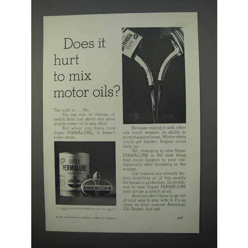 1966 American Super Permalube Motor Oil Ad - Mix Oils?