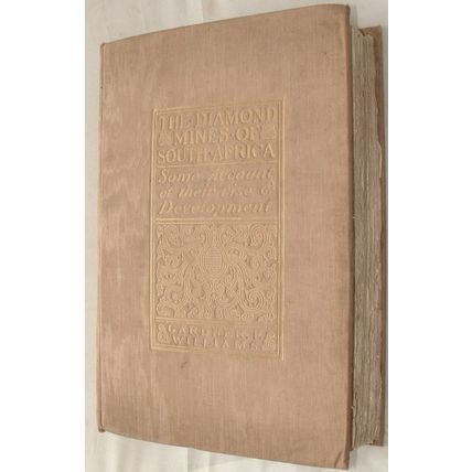 Gardner F Williams, The Diamond Mines of South Africa, 1902, London
