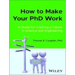 How To Make Your Phd Work