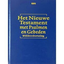 Bijbel Nieuwe Testament Met Psalmen En Gebeden