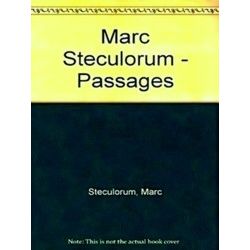 Marc Steculorum - Passages