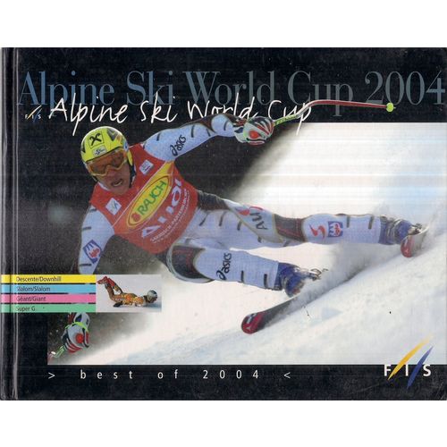 ALPINE SKI WORLD CUP. BEST OF 2004 144 pages lovely fully illustrated book