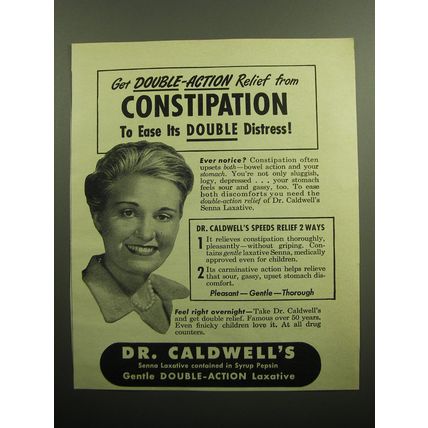 1949 Dr. Caldwell's Senna Laxative Ad - Get double-action relief