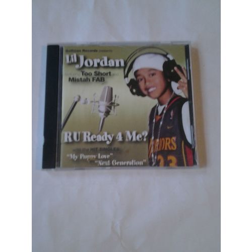 Lil Jordan - R U Ready 4 Me? (CD, Album) 2006
