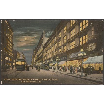 Market Street by Night, San Francisco, California, 1913 - Curt Teich Postcard