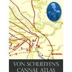 Von Schlieffen's Cannae Atlas