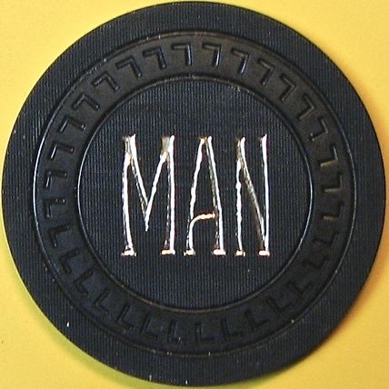 MAN(45 Club). $25 Vintage Casino Chip. Lodi, CA. Q15.