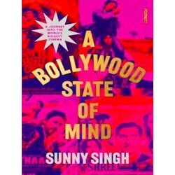 A Bollywood State of Mind