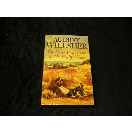 The Sower Went Forth & The Fruitful Vine by Audrey Willsher