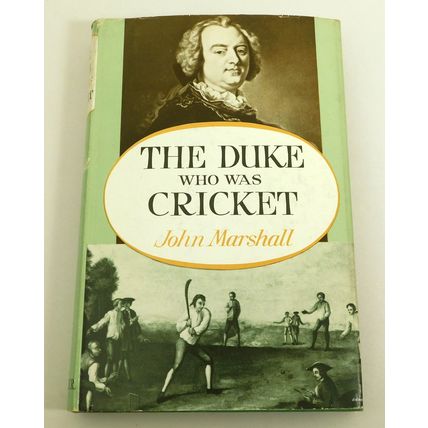 Vintage The Duke Who Was Cricket First Edition Book 1961 J Marshall HBDJ