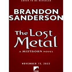 Mistborn Saga-The Lost Metal
