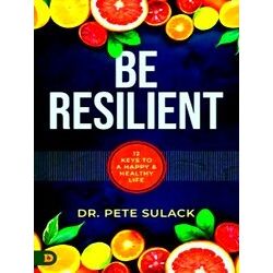 Be Resilient