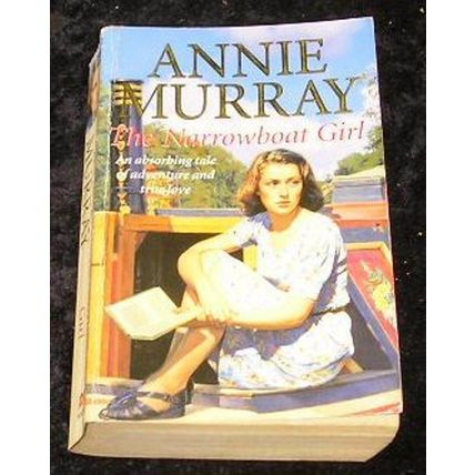 The Narrowboat Girl by Annie Murray (Paperback, 2001)