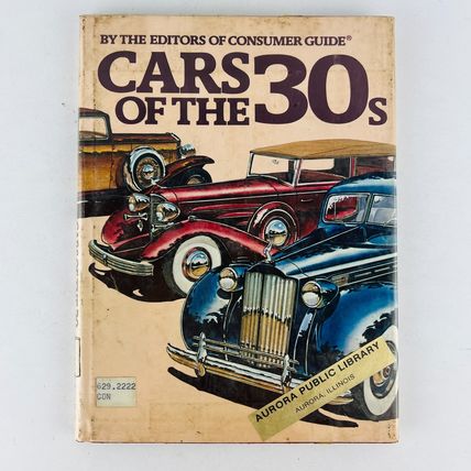 Cars of the Thirties Hardcover by Consumer Guide, Richard M. Langworth