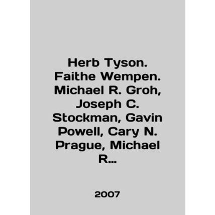 Herb Tyson. Faithe Wempen. Michael R. Groh, Joseph C. Stockman, Gavin Powell, Ca