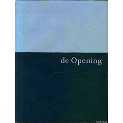 De Opening