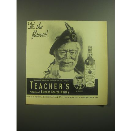 1945 Teacher's Scotch Ad - It's the flavour